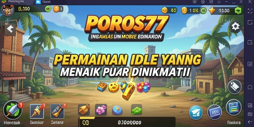 Tampilan gameplay POROS77 yang menarik dan santai.